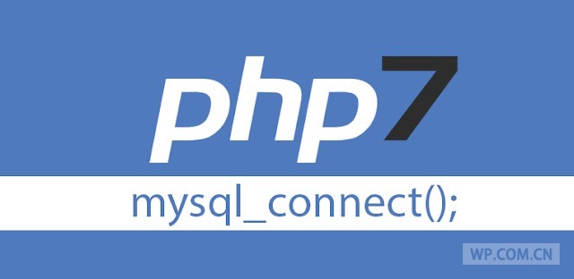 WordPress报错Fatal error: Uncaught Error: Call to undefined function mysql_connect()解决办法